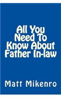 All You Need To Know About Father In-law