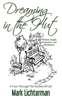 Dreaming In The Hut