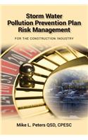 Storm Water Pollution Prevention Plan Risk Management