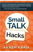 Small Talk Hacks