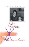 Love Remembers