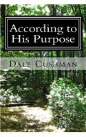 According to His Purpose
