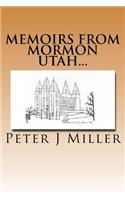 Memoirs from Mormon Utah...