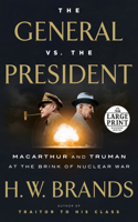 General vs. the President