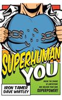 Superhuman YOU