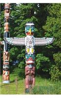 The Totem Pole Journal: 150 page lined notebook/diary