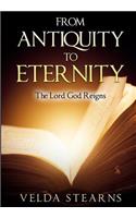From Antiquity to Eternity