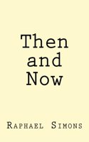 Then and Now