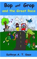 Bop and Grop and the Great Race