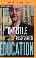 Intelligent Person's Guide to Education