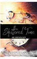 Shattered Time: Anthology