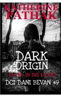 Dark Origin