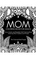 Mom Coloring Book for Adults