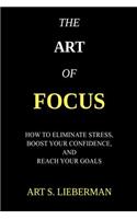 The Art of Focus