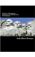 Mount Rushmore Journal Composition Notebook