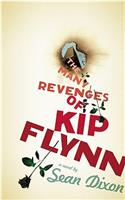 The Many Revenges of Kip Flynn