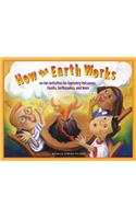 How the Earth Works
