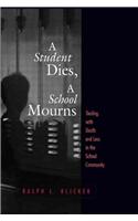 Student Dies, a School Mourns