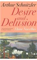 Desire and Delusion