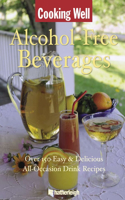 Cooking Well: Alcohol-Free Beverages