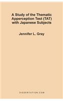 Study of the Thematic Apperception Test (TAT) with Japanese Subjects