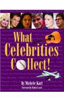 What Celebrities Collect!