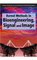 Kernel Methods in Bioengineering, Signal and Image Processing