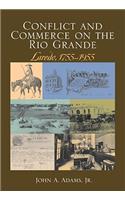 Conflict and Commerce on the Rio Grande