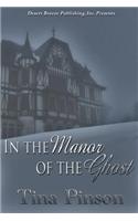 In the Manor of the Ghost