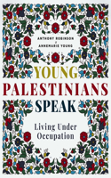 Young Palestinians Speak