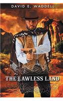 Lawless Land