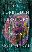 Forbidden Territory of a Terrifying Woman