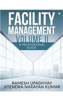 Facility Management Volume II