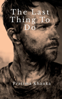 The Last Thing To Do