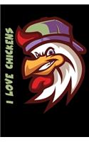 I Love Chickens