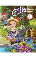 Secret of the Purple Gem: Ella The Enchanted Princess