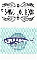 Fly Fishing Log Book And Fishing Log And Tracker Book Record All Your Fishing Trips: Fly Fishing Log Book Date Time Weather Water Moon Tide Cool Gift For Teens Kids Men Women Size 5×8 100 Page Standard Prints Special .