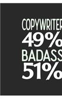 Copywriter 49 % BADASS 51 %