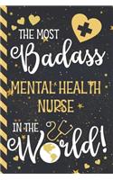 The Most Badass Mental Health Nurse In The World!