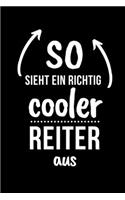 So Sieht Ein Richtig Cooler Reiter Aus