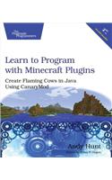 Learn to Program with Minecraft Plugins: Create Flaming Cows in Java Using Canarymod