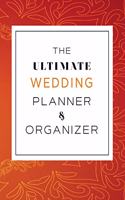 The Ultimate Wedding Planner & Organizer