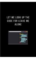 Let Me Look Up The Code For Leave Me Alone