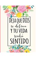 Deja que Dios te defina y tu vida tendra sentido