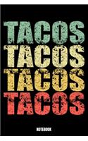 Tacos Tacos Tacos Tacos Notebook