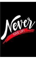 Never Give Up: Feel Good Reflection Quote for Work Employee Co-Worker Appreciation Present Idea Office Holiday Party Gift Exchange