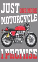 Just One More Motorcycle I Promise: Prayer Journal for Guide Scripture, Prayer Request, Reflection, Praise and Grateful Prayer Journal