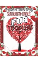 Valentine Day Coloring Book for Toddlers: Valentines Day Color Book for Toddlers & Preschoolers Ages 1-4 (VOL-1)