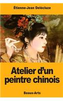 Atelier d'un peintre chinois