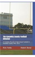 The Kanawha County Football Almanac